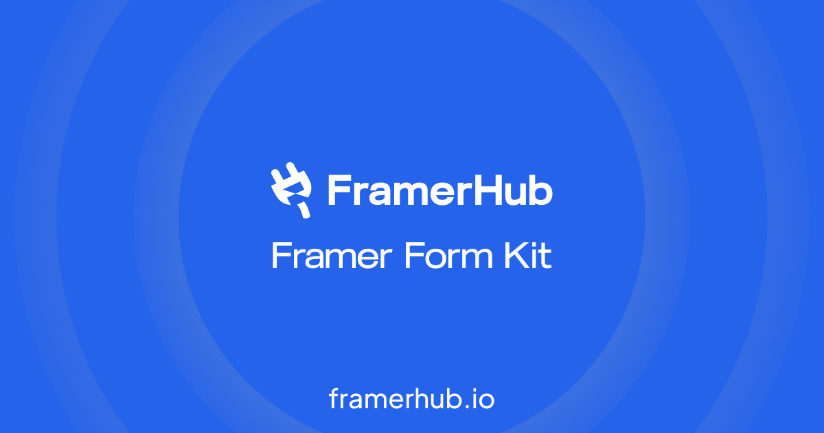 Framer Form Kit | FramerHub